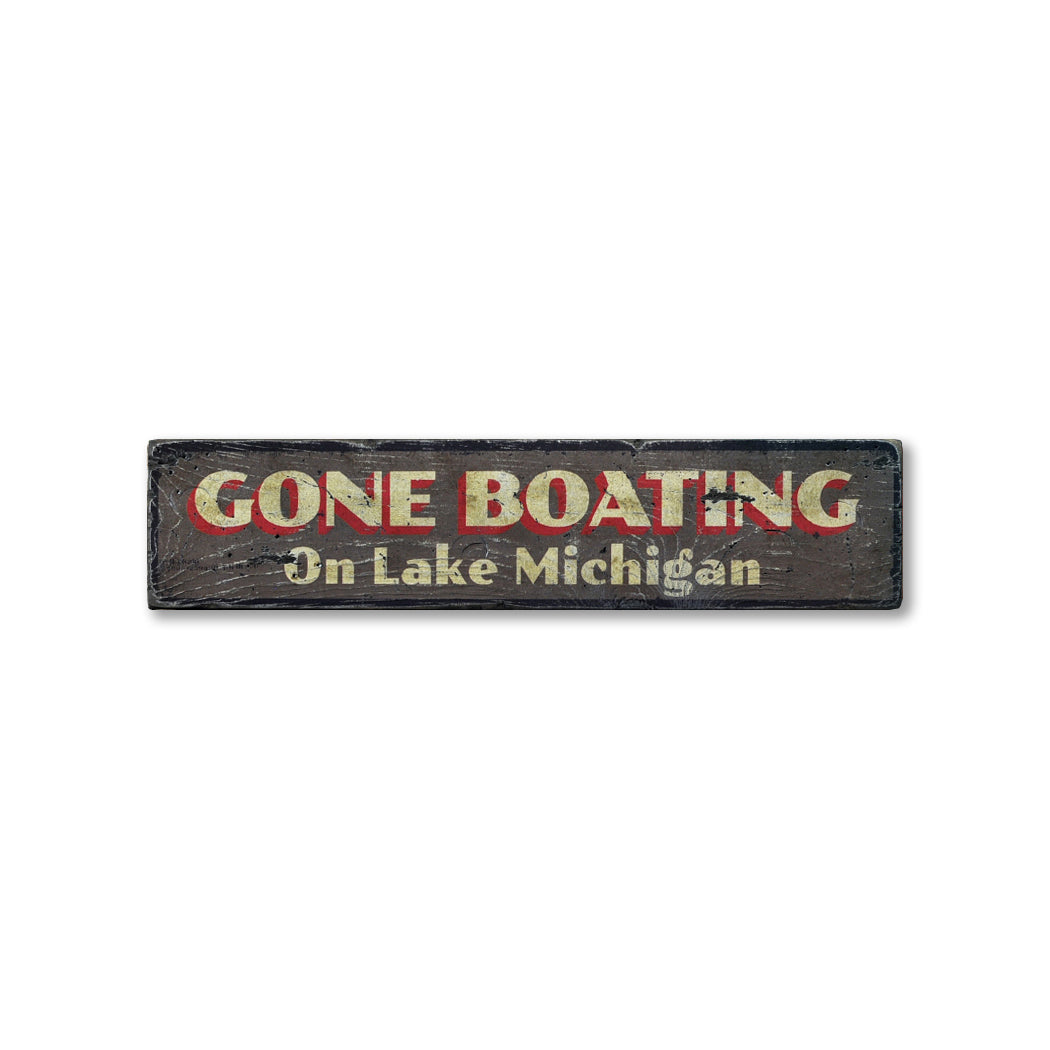 Gone Boating Rustic Wood Sign