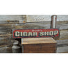 Cigar Shop Rustic Wood Sign