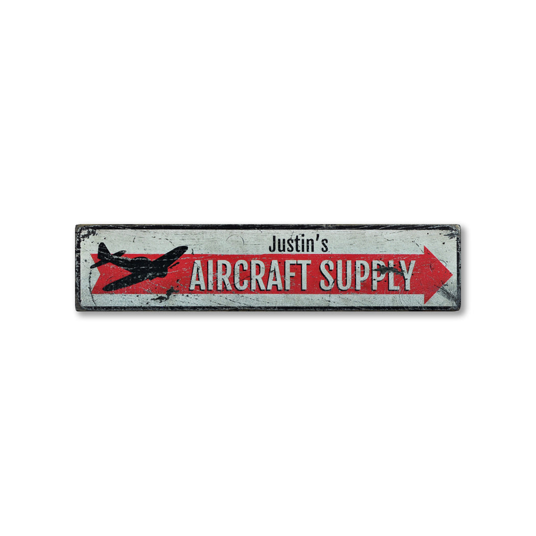 Aircraft Supply Rustic Wood Sign