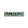 Gone Flying Rustic Wood Sign