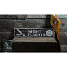 Night Flights Rustic Wood Sign