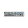 Cold Beer Always Served Here Rustic Wood Sign