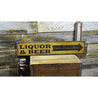 Liquor & Beer Arrow Rustic Wood Sign