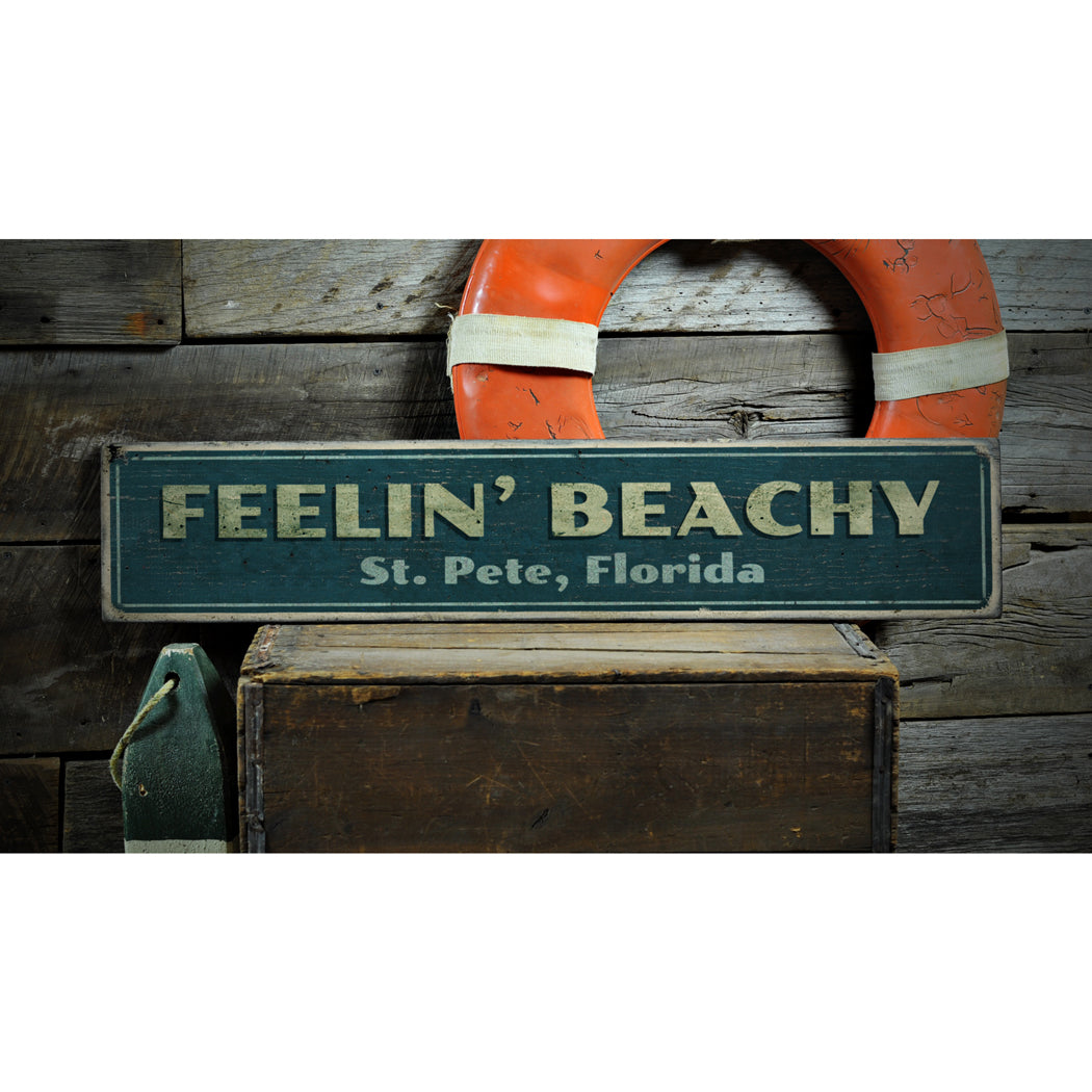 Feelin' Beachy Rustic Wood Sign