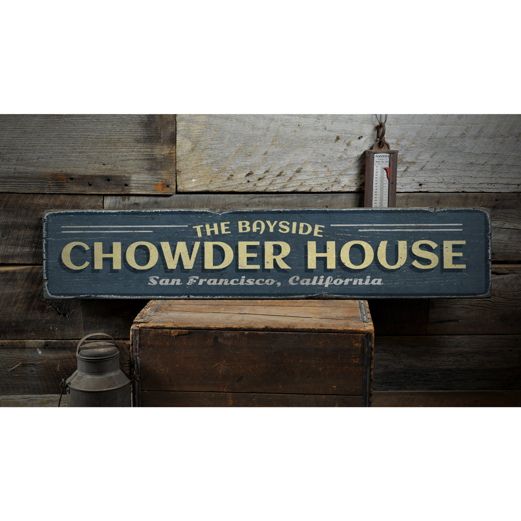 Chowder House Rustic Wood Sign