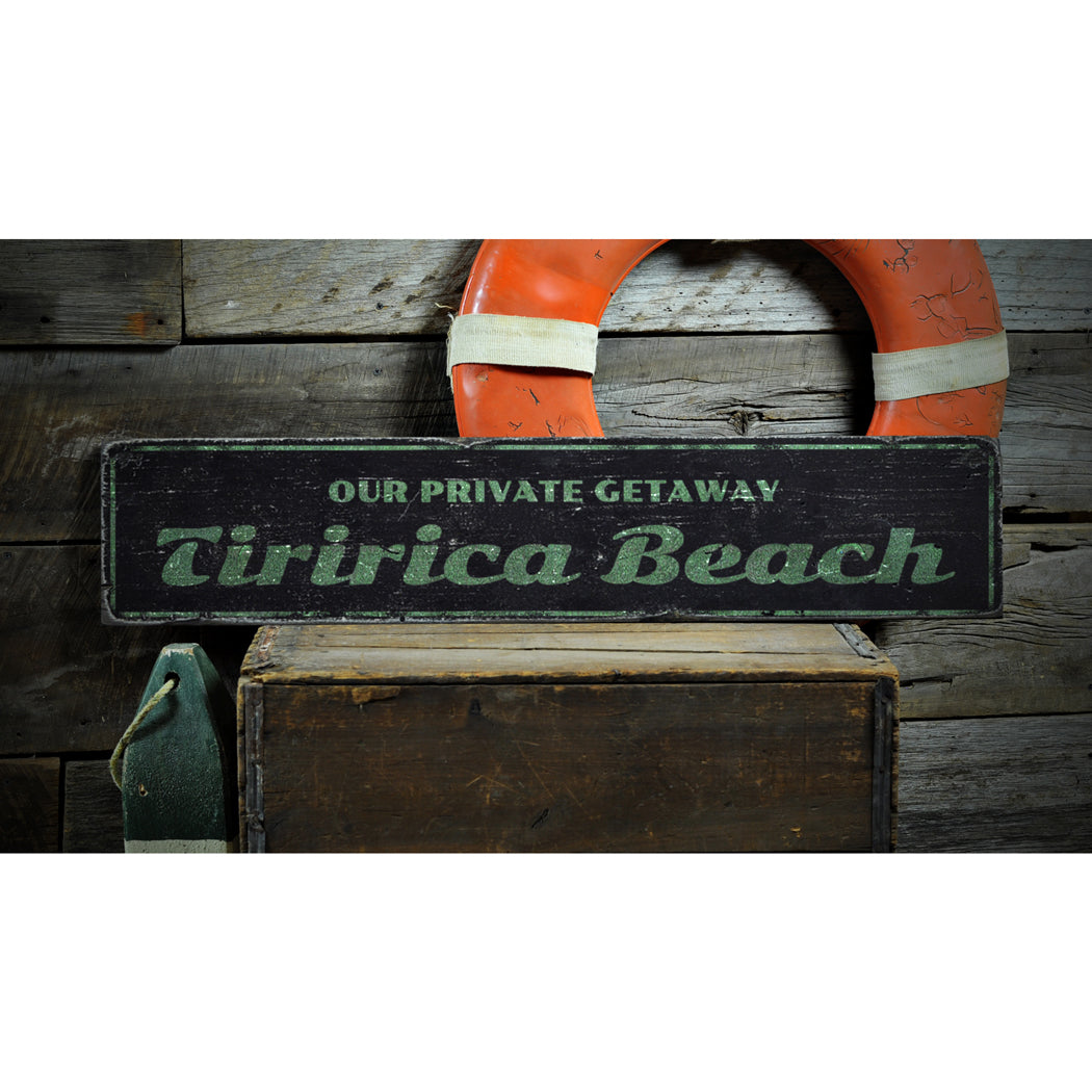 Private Getaway Rustic Wood Sign