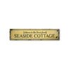 Seaside Cottage Rustic Wood Sign