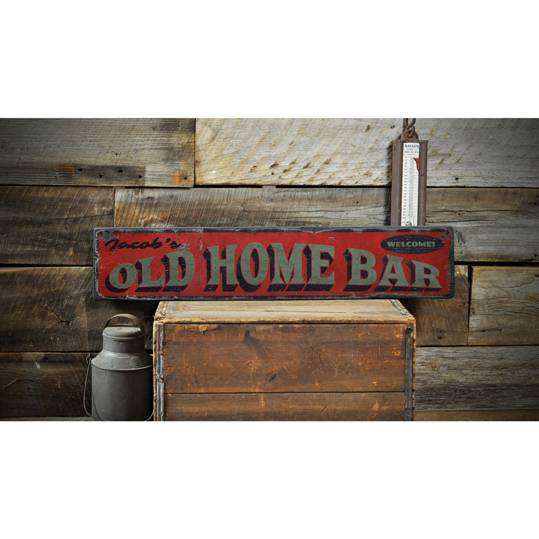 Welcome Old Home Bar Rustic Wood Sign