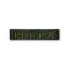 Irish Pub Rustic Wood Sign