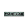 Yacht Club Rustic Wood Sign