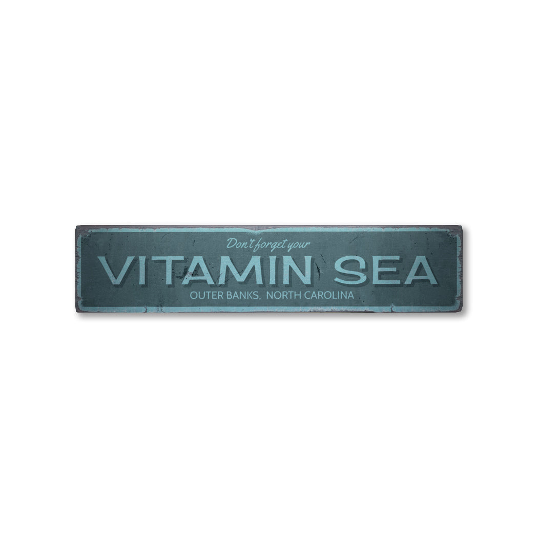 Vitamin Sea Rustic Wood Sign