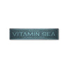 Vitamin Sea Rustic Wood Sign