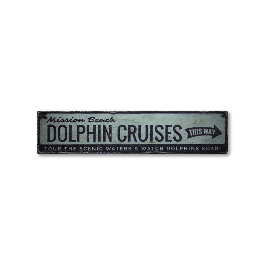 Dolphin Cruises Rustic Wood Sign