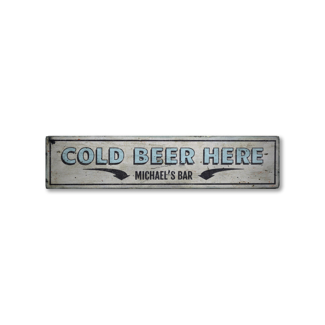 Cold Beer Here Rustic Wood Sign