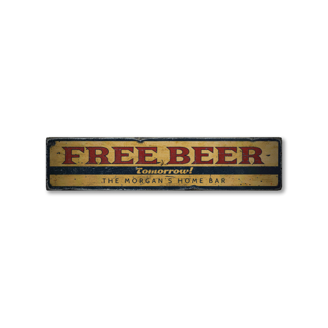 Free Beer Tomorrow Bar Rustic Wood Sign