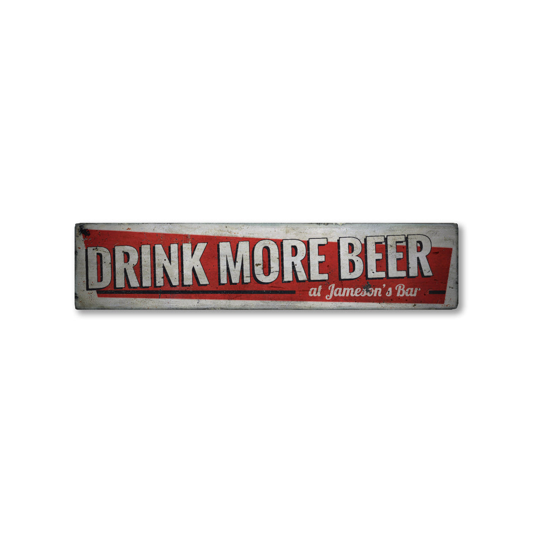 Drink More Beer Rustic Wood Sign