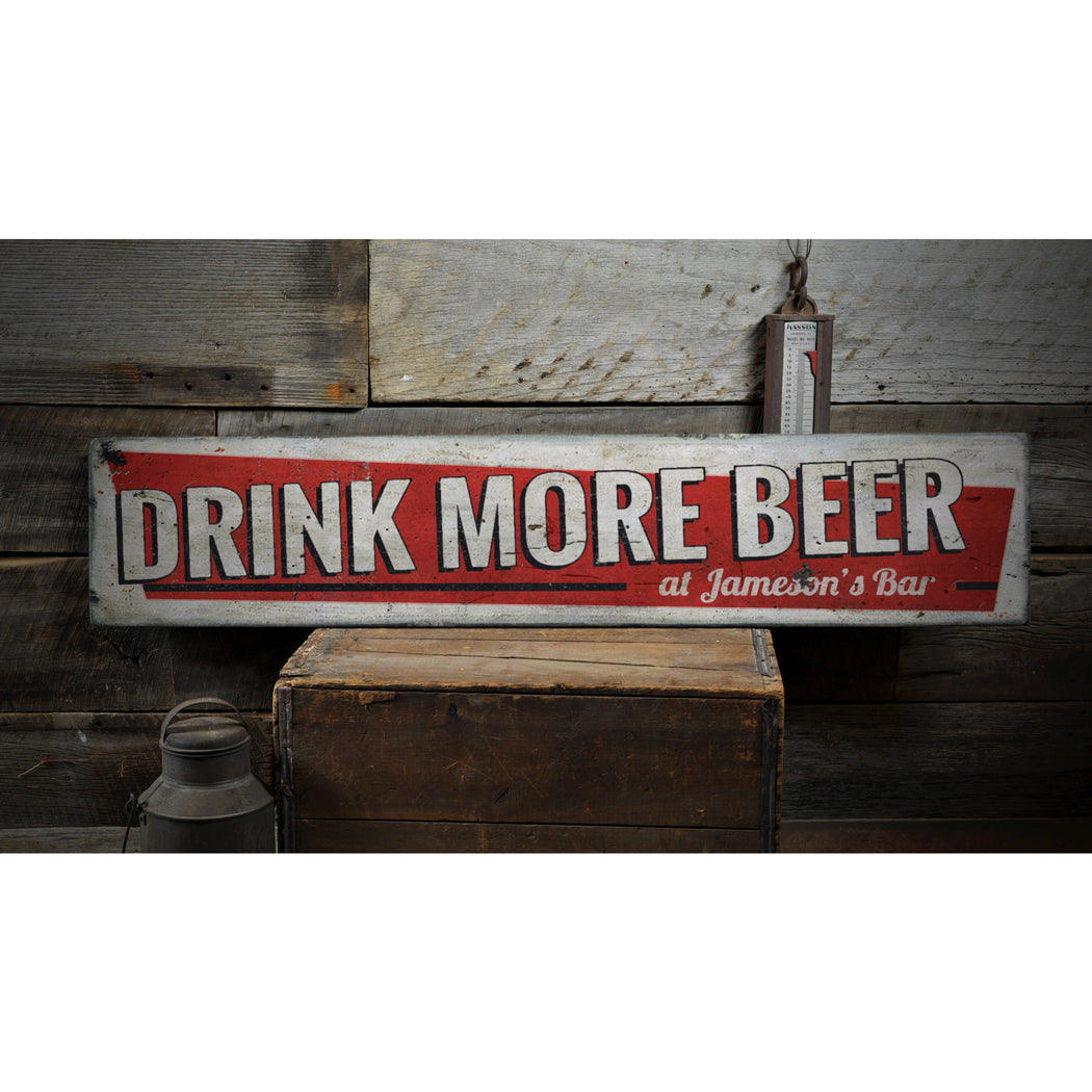 Drink More Beer Rustic Wood Sign