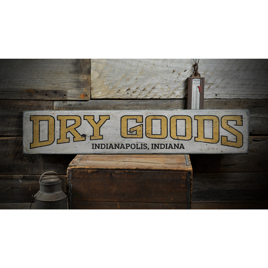 Dry Goods Rustic Wood Sign