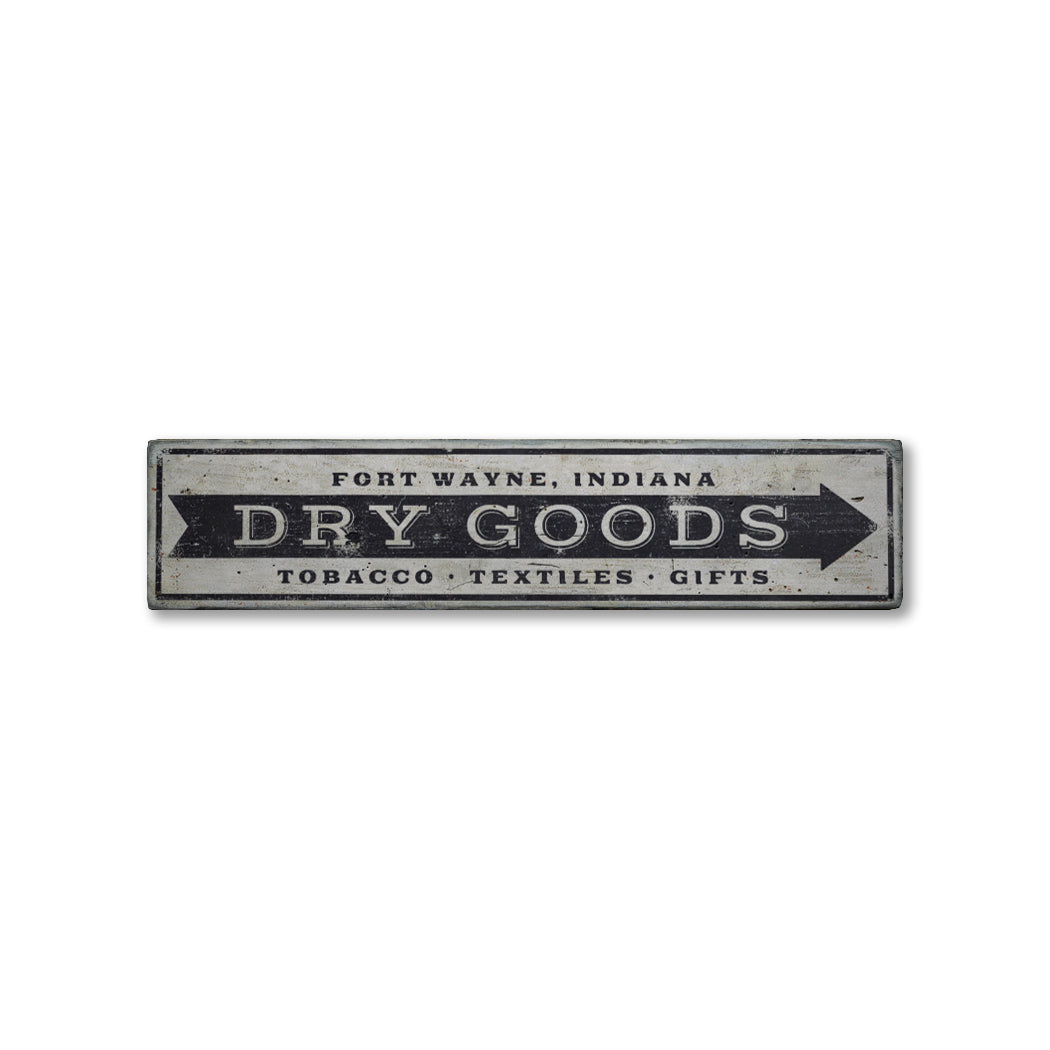 Dry Goods Arrow Rustic Wood Sign