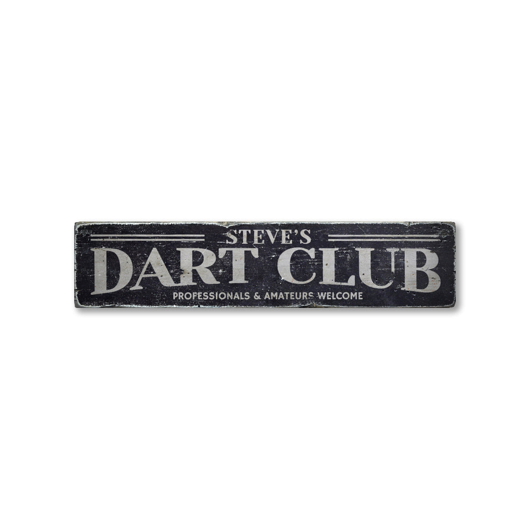 Dart Club Rustic Wood Sign