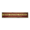 Wine Tasting Tours Rustic Wood Sign