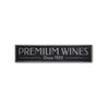 Premium Wines Rustic Wood Sign