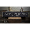 Premium Wines Rustic Wood Sign