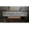 Volunteer Firefighter Rustic Wood Sign