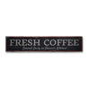 Fresh Coffee Rustic Wood Sign