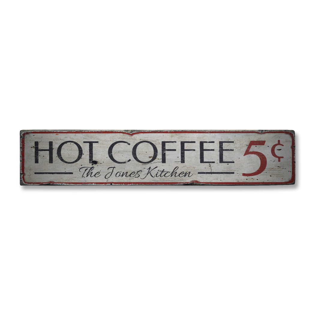 Hot Coffee Rustic Wood Sign