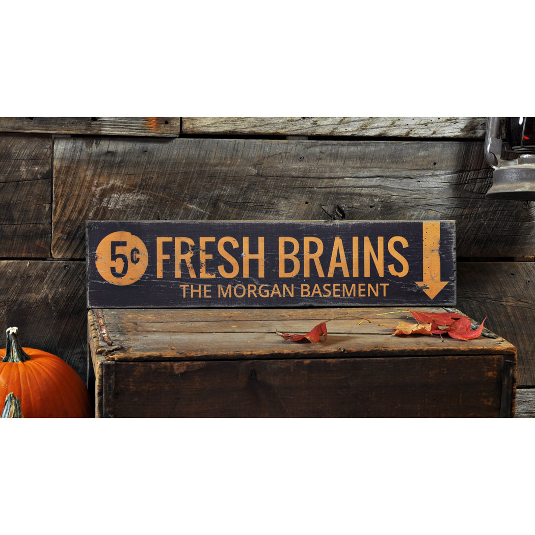 Fresh Brains Rustic Wood Sign