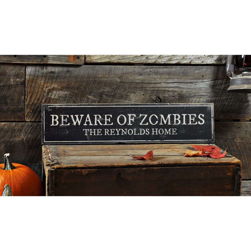 Beware of Zombies Rustic Wood Sign