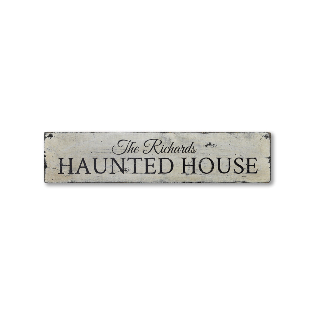 Family Haunted House Rustic Wood Sign