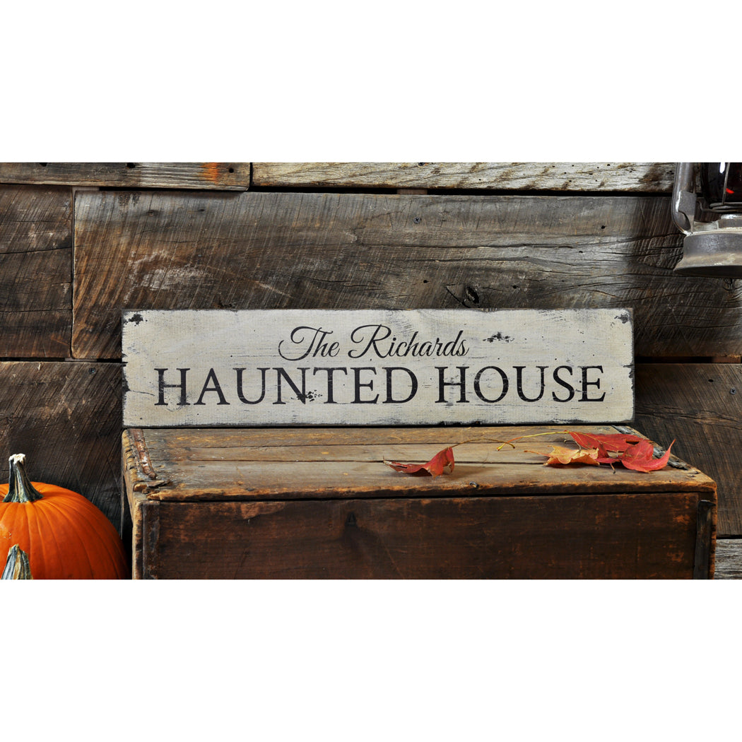 Family Haunted House Rustic Wood Sign