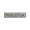 Dead End Rustic Wood Sign