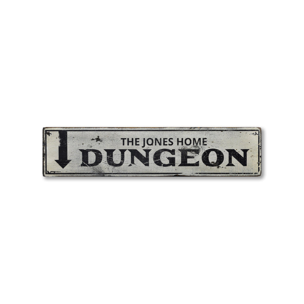 Dungeon Rustic Wood Sign