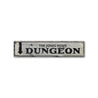 Dungeon Rustic Wood Sign