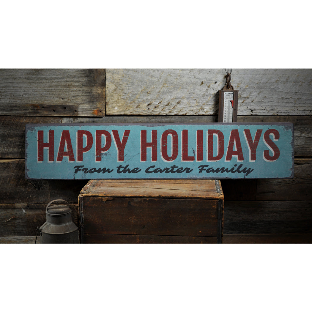 Vintage Happy Holidays Family Rustic Wood Sign