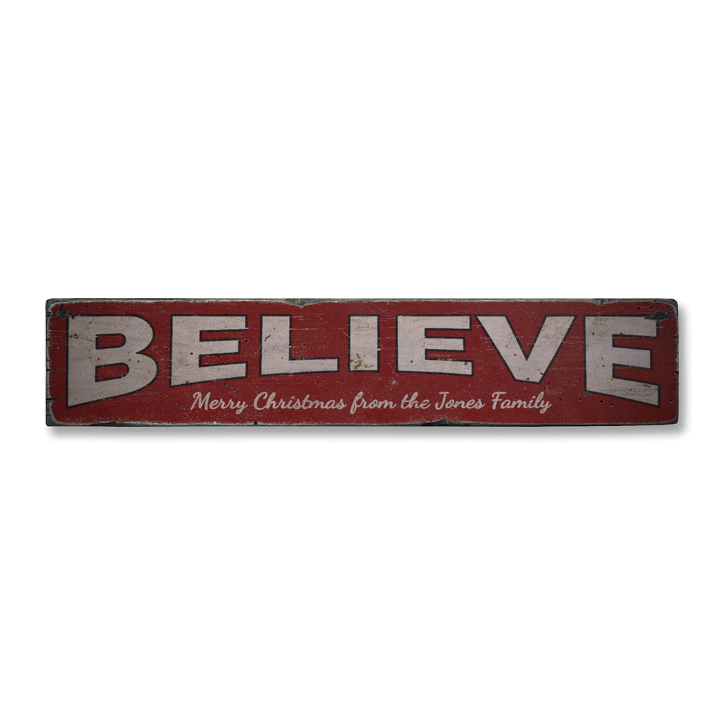 Believe Family Rustic Wood Sign