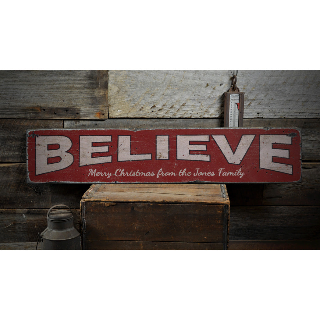 Believe Family Rustic Wood Sign