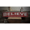 Believe Family Rustic Wood Sign