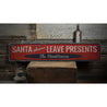 Santa Please Leave Presents Rustic Wood Sign