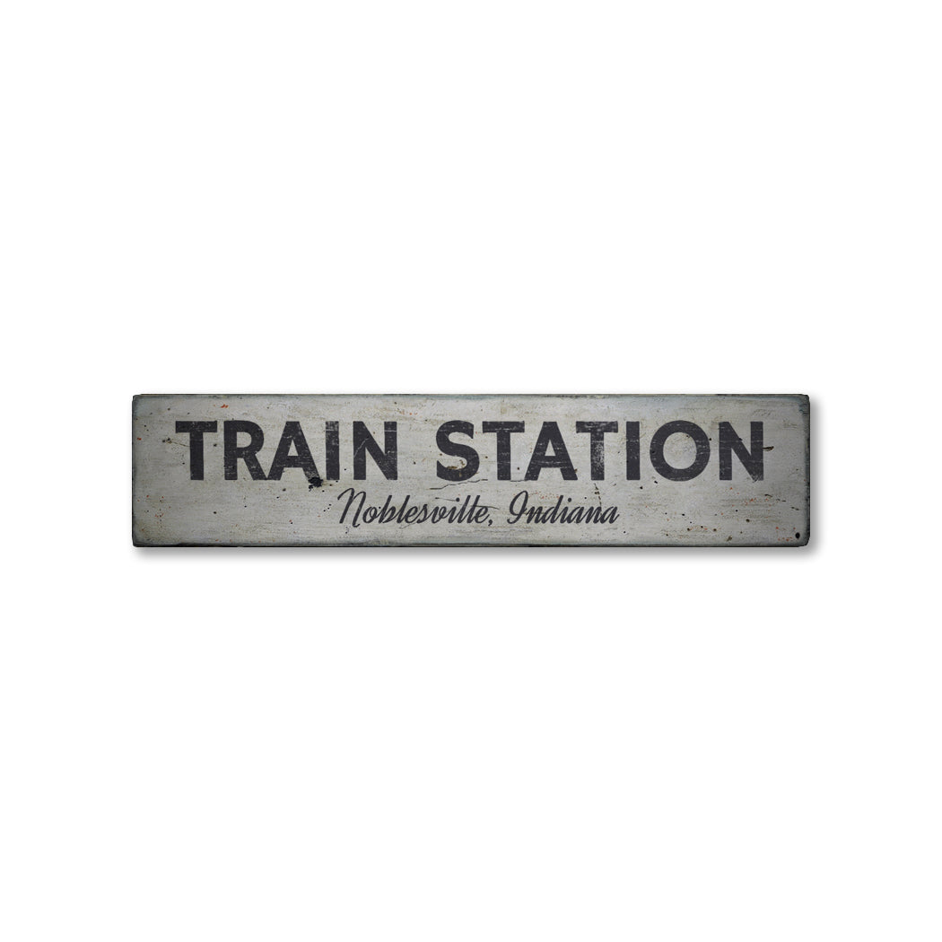 Train Station Rustic Wood Sign