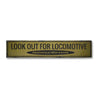 Look Out For Locomotive Rustic Wood Sign