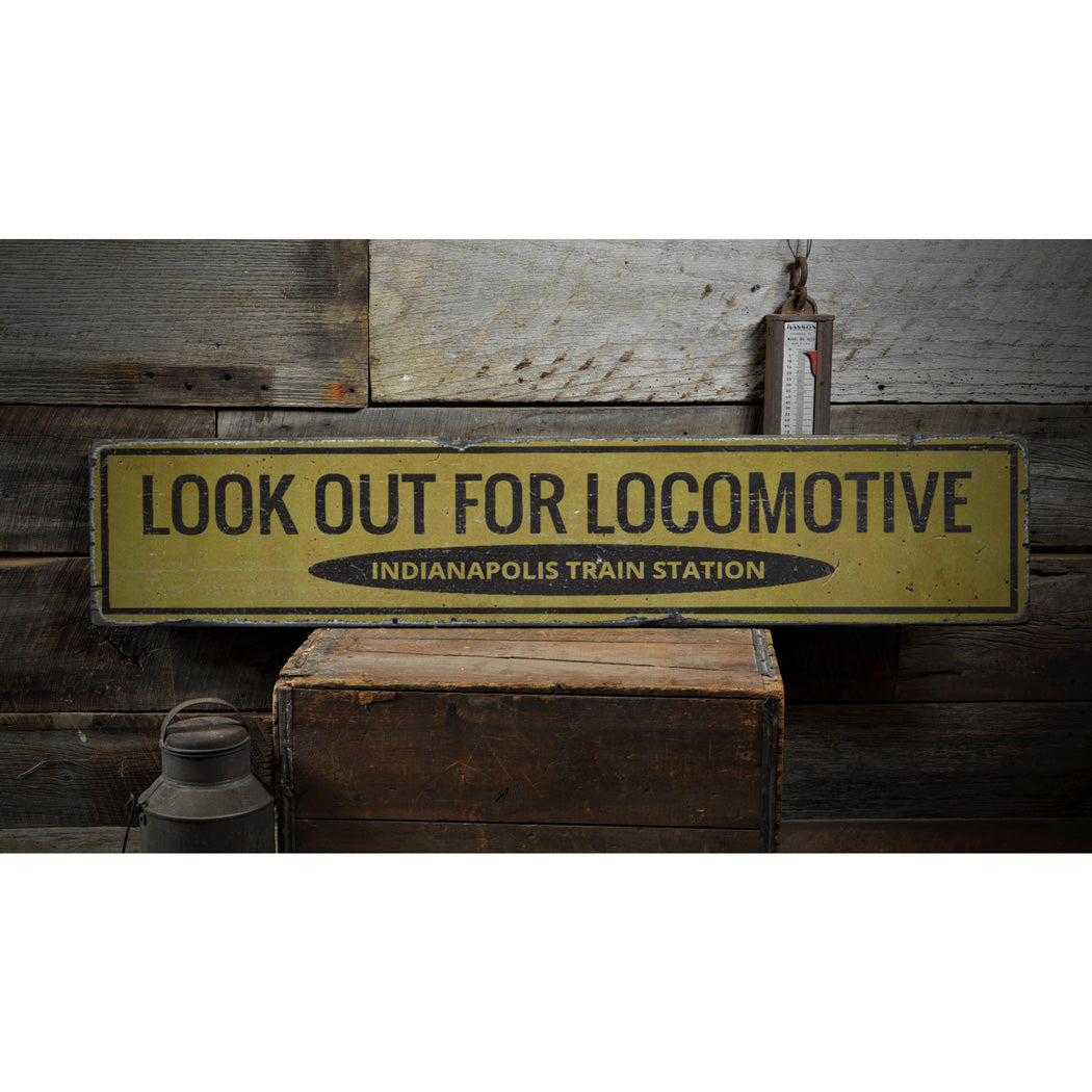 Look Out For Locomotive Rustic Wood Sign