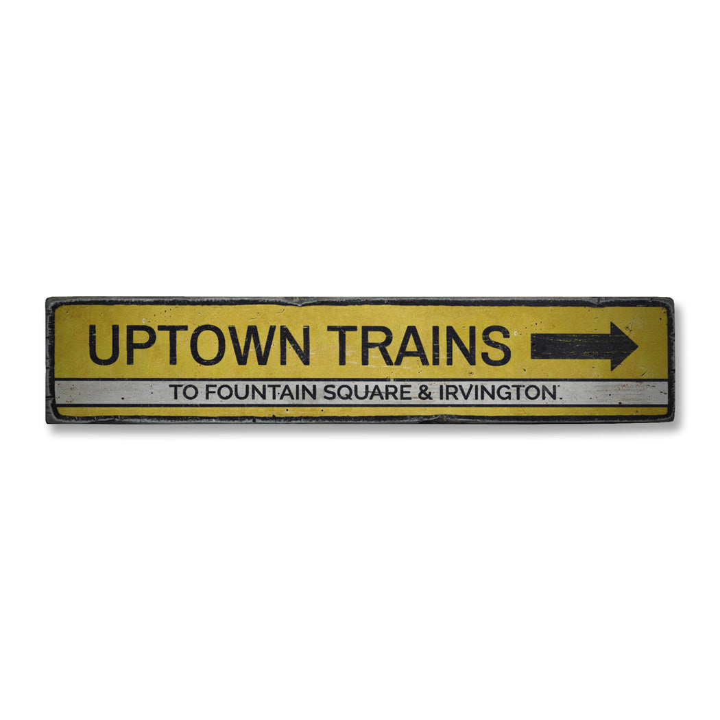 Uptown Trains Rustic Wood Sign