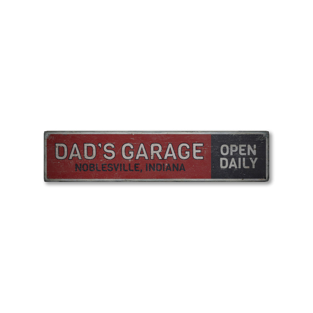 Dads Garage Open Daily Rustic Wood Sign