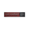 Dads Garage Open Daily Rustic Wood Sign