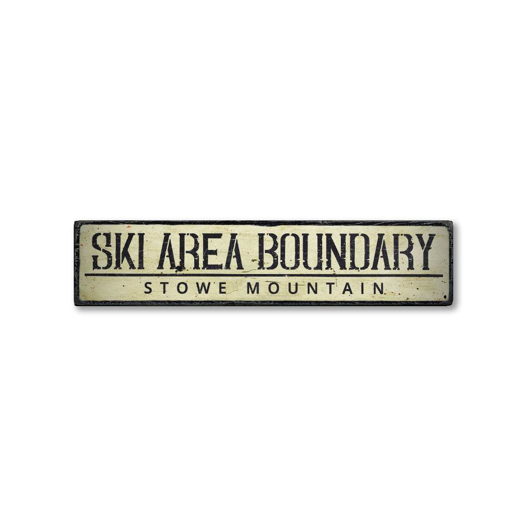 Ski Area Boundary Rustic Wood Sign