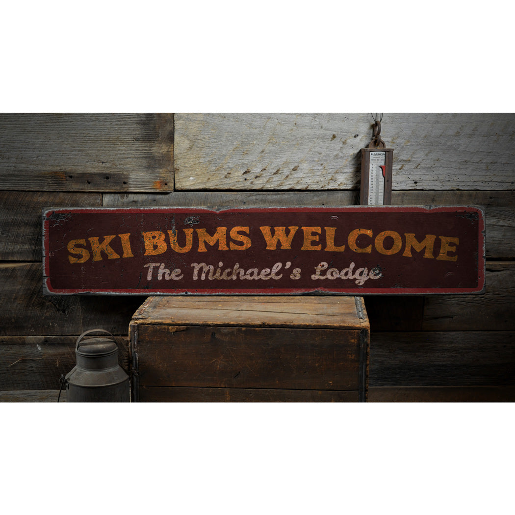 Ski Bums Welcome Rustic Wood Sign